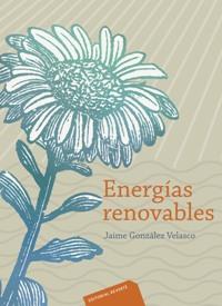 ENERGÍAS RENOVABLES | 9788429179125 | GONZÁLEZ VELASCO, JAIME | Galatea Llibres | Llibreria online de Reus, Tarragona | Comprar llibres en català i castellà online