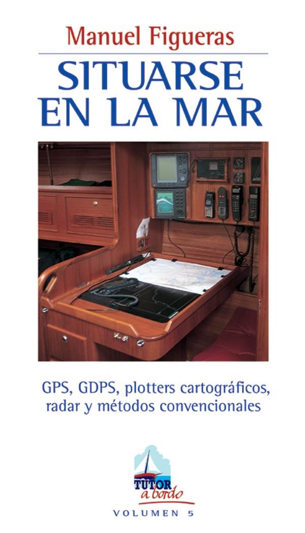 SITUARSE EN LA MAR | 9788479023355 | FIGUERAS, MANUEL | Galatea Llibres | Llibreria online de Reus, Tarragona | Comprar llibres en català i castellà online