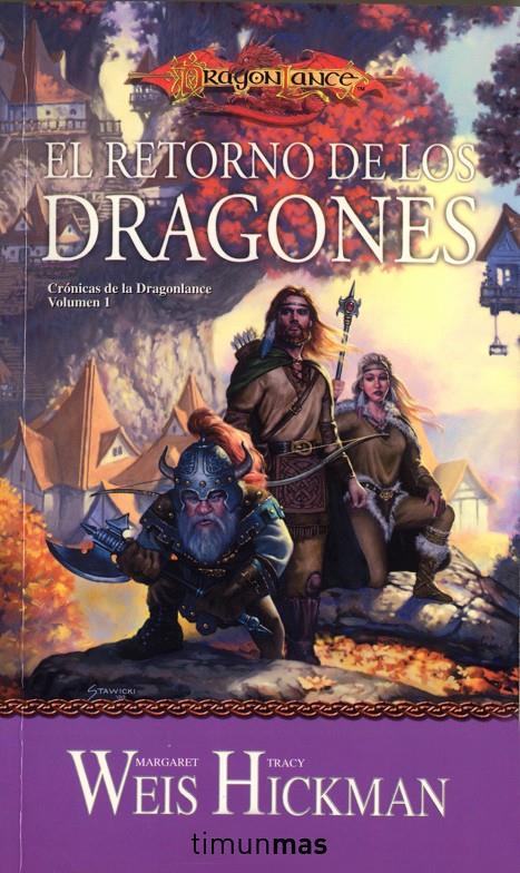 RETORNO DE LOS DRAGONES, EL. CRONICAS DRAGONLANCE 1 | 9788448038939 | WEIS, MARGARET/TRACY HICKMAN | Galatea Llibres | Llibreria online de Reus, Tarragona | Comprar llibres en català i castellà online