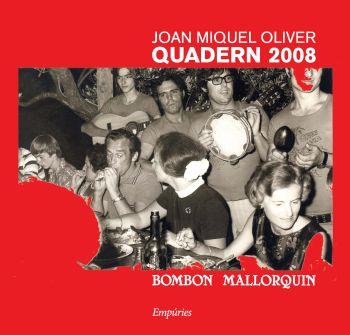 QUADERN 2008. BOMBON MALLORQUIN | 9788497874366 | OLIVER, JOAN MIQUEL | Galatea Llibres | Librería online de Reus, Tarragona | Comprar libros en catalán y castellano online