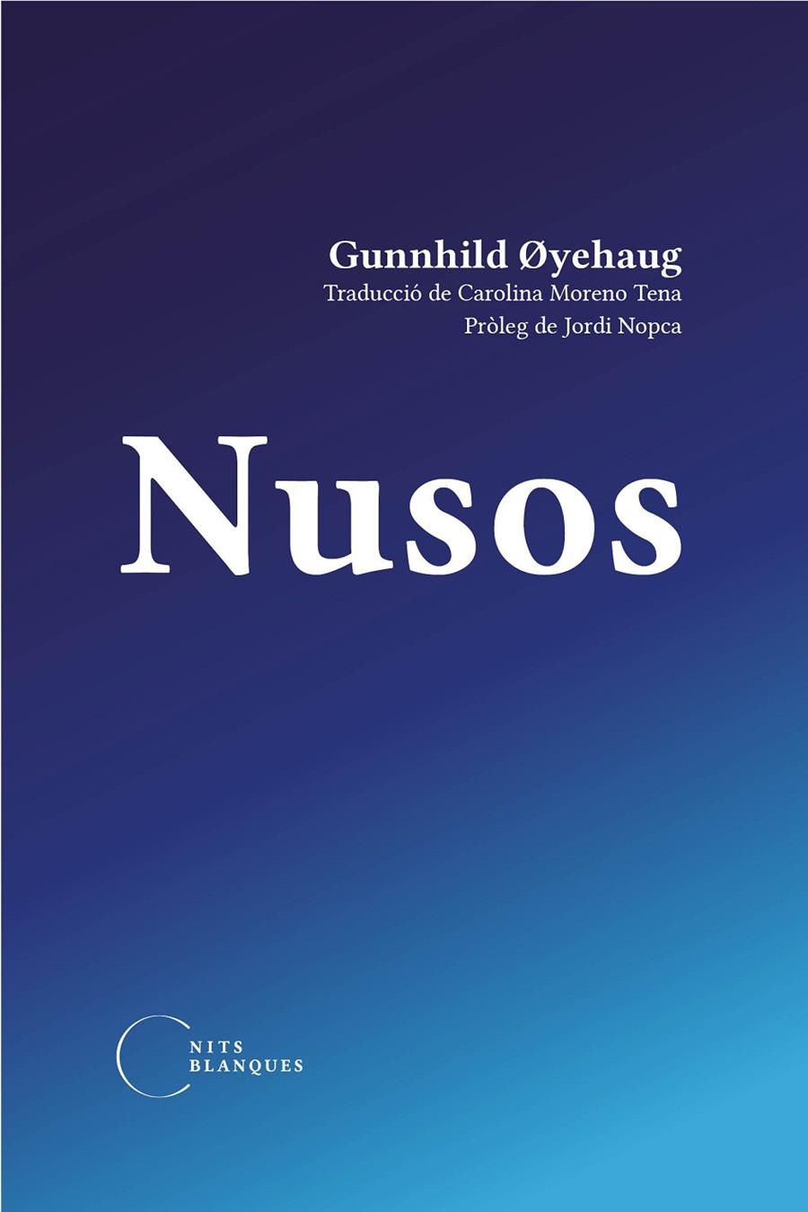 NUSOS | 9788412249439 | OYEHAUG, GUNHILD | Galatea Llibres | Llibreria online de Reus, Tarragona | Comprar llibres en català i castellà online