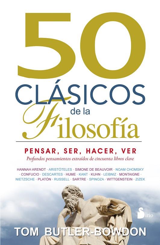 50 CLASICOS DE LA FILOSOFIA | 9788478089543 | BUTLER-BOWDOM, TOM | Galatea Llibres | Llibreria online de Reus, Tarragona | Comprar llibres en català i castellà online