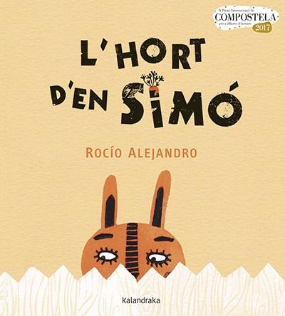 L'HORT D'EN SIMO | 9788416804320 | ALEJANDRO, ROCíO | Galatea Llibres | Llibreria online de Reus, Tarragona | Comprar llibres en català i castellà online