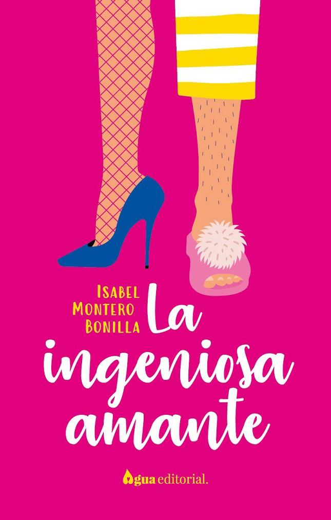 LA INGENIOSA AMANTE | 9788412650969 | MONTERO BONILLA, ISABEL | Galatea Llibres | Llibreria online de Reus, Tarragona | Comprar llibres en català i castellà online