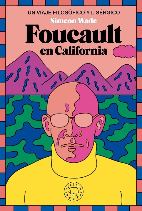 FOUCAULT EN CALIFORNIA | 9788419654694 | WADE, SIMEON | Galatea Llibres | Llibreria online de Reus, Tarragona | Comprar llibres en català i castellà online