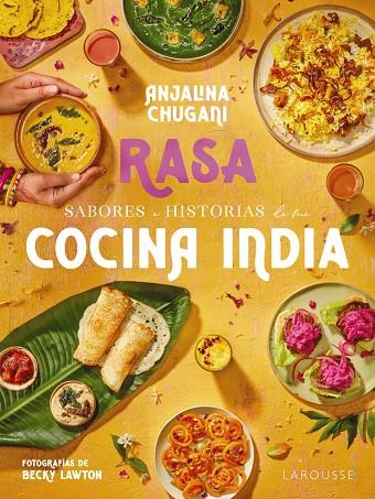 SABORES E HISTORIAS DE MI COCINA INDIA. RASA | 9788419739506 | CHUGANI, ANJALINA | Galatea Llibres | Llibreria online de Reus, Tarragona | Comprar llibres en català i castellà online