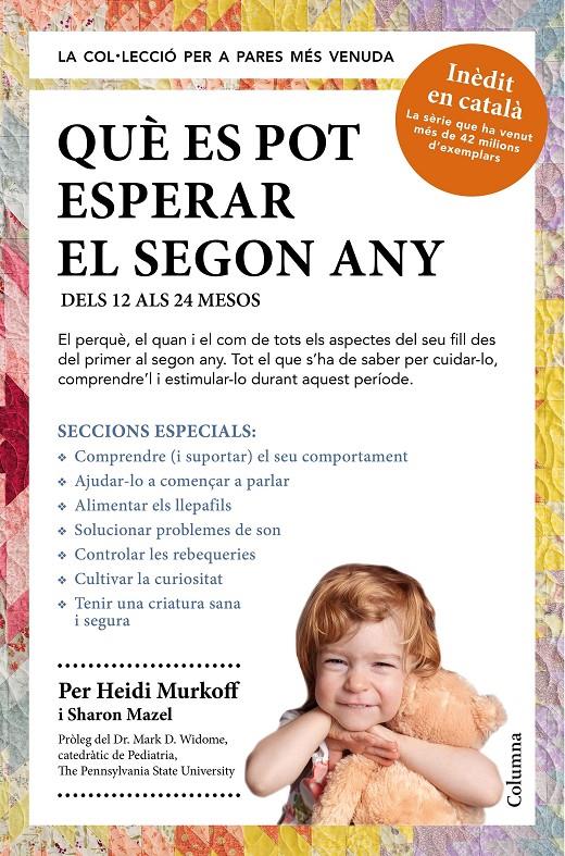 QUÈ ES POT ESPERAR EL SEGON ANY | 9788466418256 | MURKOFF, HEIDI/SHARON MAZEL | Galatea Llibres | Llibreria online de Reus, Tarragona | Comprar llibres en català i castellà online