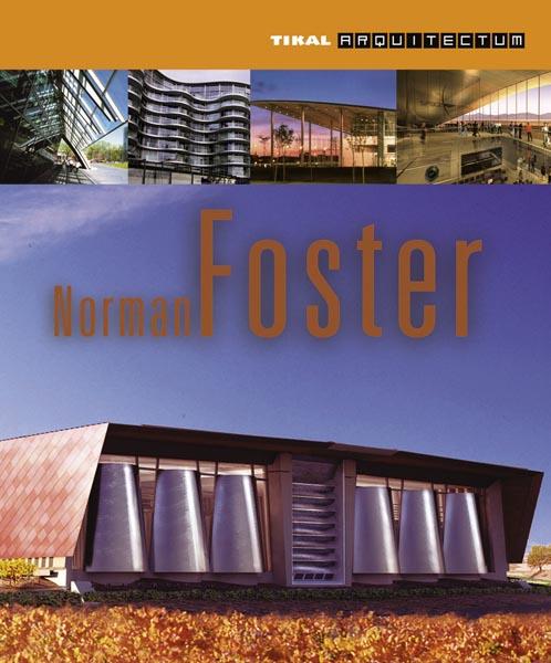 NORMAN FOSTER | 9788499281780 | ORTIZ MONSALVE, VIVIANA | Galatea Llibres | Llibreria online de Reus, Tarragona | Comprar llibres en català i castellà online