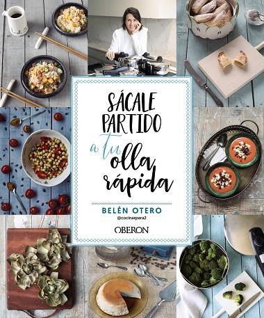 SÁCALE PARTIDO A TU OLLA RÁPIDA | 9788441547179 | OTERO, BELÉN | Galatea Llibres | Llibreria online de Reus, Tarragona | Comprar llibres en català i castellà online