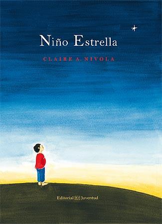 NIÑO ESTRELLA | 9788426142184 | NIVOLA, CLAIRE A. | Galatea Llibres | Llibreria online de Reus, Tarragona | Comprar llibres en català i castellà online