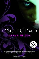 OSCURIDAD | 9788492833283 | MELODIA, ELENA P. | Galatea Llibres | Llibreria online de Reus, Tarragona | Comprar llibres en català i castellà online