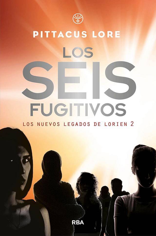 LOS SEIS FUGITIVOS. LOS NUEVOS LEGADOS DE LORIEN 2 | 9788427215825 | LORE, PITTACUS | Galatea Llibres | Llibreria online de Reus, Tarragona | Comprar llibres en català i castellà online