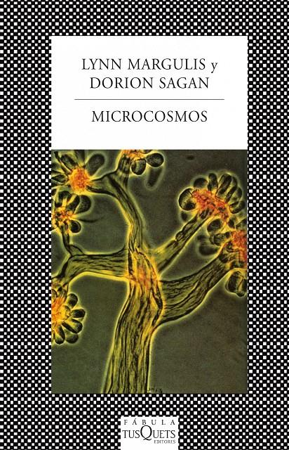 MICROCOSMOS | 9788483834558 | MARGULIS, LYNN/DORION SAGAN | Galatea Llibres | Librería online de Reus, Tarragona | Comprar libros en catalán y castellano online