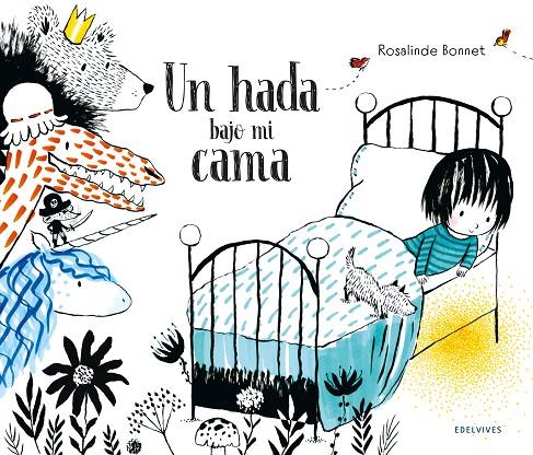 UN HADA BAJO MI CAMA | 9788414034002 | BONNET, ROSALINDE | Galatea Llibres | Llibreria online de Reus, Tarragona | Comprar llibres en català i castellà online