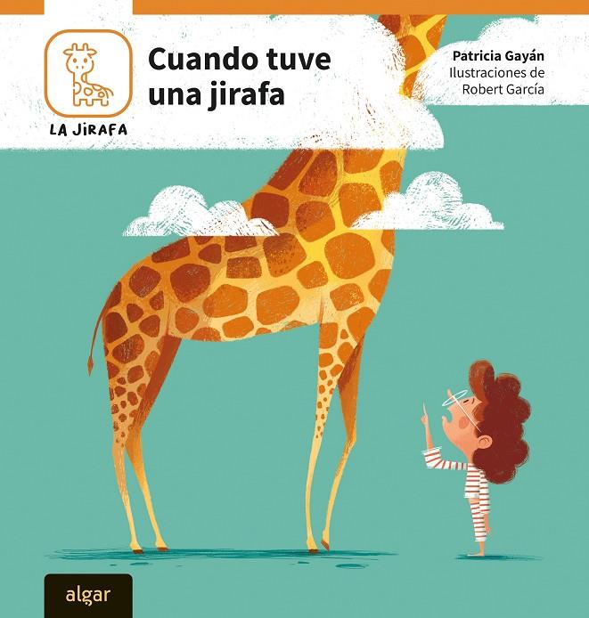 CUANDO TUVE UNA JIRAFA | 9788491427469 | GAYAN, PATRICIA | Galatea Llibres | Llibreria online de Reus, Tarragona | Comprar llibres en català i castellà online