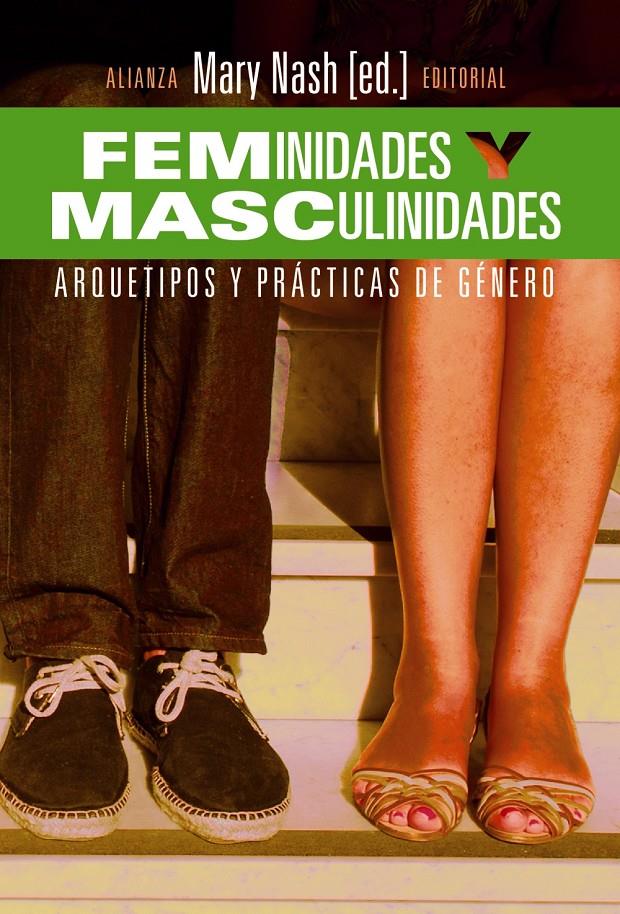 FEMINIDADES Y MASCULINIDADES | 9788420689821 | NASH, MARY | Galatea Llibres | Librería online de Reus, Tarragona | Comprar libros en catalán y castellano online