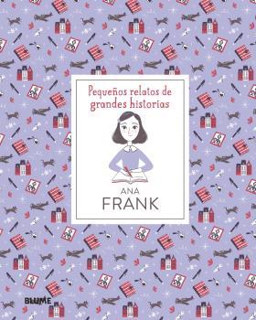 PEQUEÑOS RELATOS DE GRANDES HISTORIAS. ANA FRANK | 9788418075179 | THOMAS, ISABEL/ESCOBAR, PAOLA | Galatea Llibres | Llibreria online de Reus, Tarragona | Comprar llibres en català i castellà online