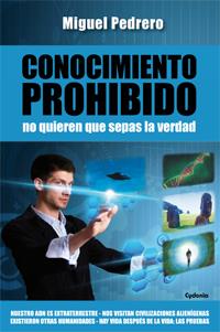 CONOCIMIENTO PROHIBIDO | 9788494125843 | PEDRERO, MIGUEL | Galatea Llibres | Librería online de Reus, Tarragona | Comprar libros en catalán y castellano online