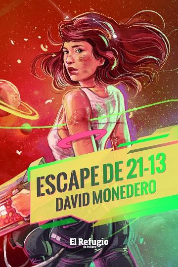 ESCAPE DE 21-13 | 9788412098501 | MONEDERO, DAVID | Galatea Llibres | Llibreria online de Reus, Tarragona | Comprar llibres en català i castellà online