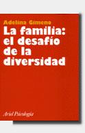 FAMILIA: EL DESAFIO DE LA DIVERSIDAD | 9788434408807 | GIMENO, ADELINA | Galatea Llibres | Librería online de Reus, Tarragona | Comprar libros en catalán y castellano online