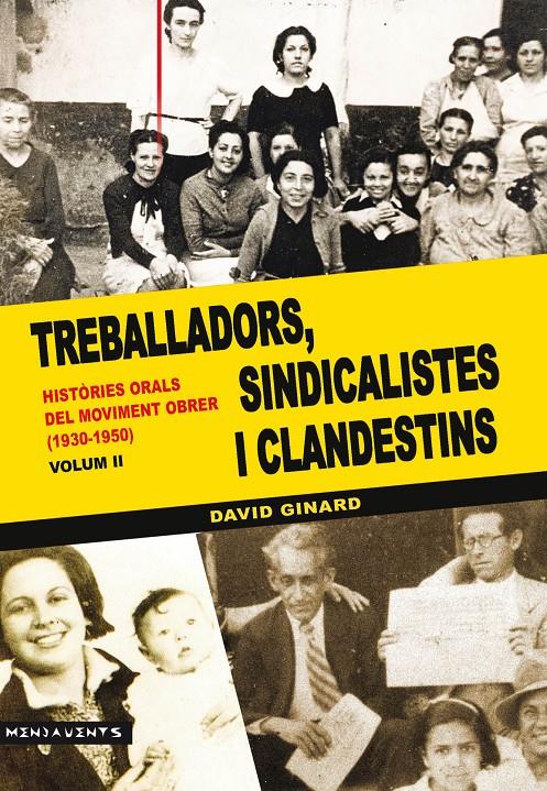 TREBALLADORS, SINDICALISTES I CLANDESTINS | 9788416163069 | GINARD I FÉRON, DAVID | Galatea Llibres | Llibreria online de Reus, Tarragona | Comprar llibres en català i castellà online