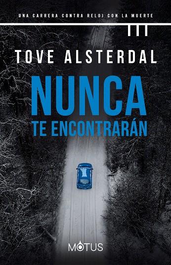 NUNCA TE ENCONTRARÁN | 9788418711923 | ALSTERDAL, TOVE | Galatea Llibres | Llibreria online de Reus, Tarragona | Comprar llibres en català i castellà online