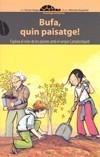 BUFA QUIN PAISATGE | 9788496726635 | RAGA, VÍCTOR/ESPAÑOL, MONTSE | Galatea Llibres | Librería online de Reus, Tarragona | Comprar libros en catalán y castellano online