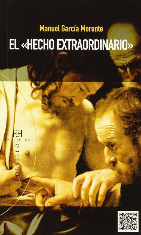 EL  HECHO EXTRAORDINARIO | 9788490550823 | GARCÍA MORENTE, MANUEL | Galatea Llibres | Llibreria online de Reus, Tarragona | Comprar llibres en català i castellà online