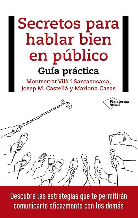 SECRETOS PARA HABLAR BIEN EN PúBLICO | 9788417114848 | VILÀ I SANTASUSANA, MONTSERRAT / CASTELLÀ, JOSEP M. / CASAS, MARIONA | Galatea Llibres | Llibreria online de Reus, Tarragona | Comprar llibres en català i castellà online