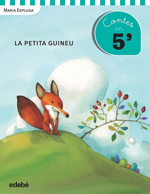 CONTES EN 5 MINUTS: LA PETITA GUINEU | 9788468319933 | ESPLUGA SOLÉ, MARÍA | Galatea Llibres | Llibreria online de Reus, Tarragona | Comprar llibres en català i castellà online