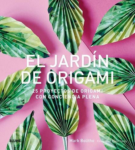 EL JARDíN DE ORIGAMI | 9788416965953 | BOLITHO, MARK | Galatea Llibres | Llibreria online de Reus, Tarragona | Comprar llibres en català i castellà online