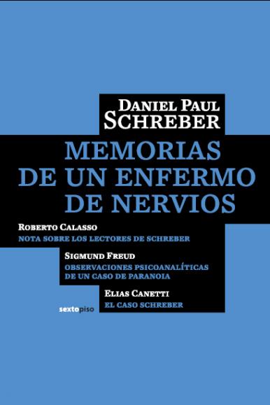 MEMORIAS DE UN ENFERMO DE NERVIOS | 9788496867161 | SCHREBER, DANIEL PAUL | Galatea Llibres | Llibreria online de Reus, Tarragona | Comprar llibres en català i castellà online