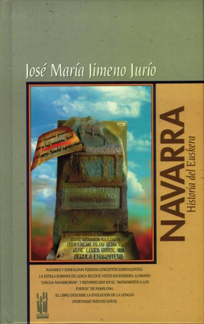 NAVARRA HISTORIA DEL EUSKERA | 9788481360622 | JIMENO JURIO, JOSE MARIA | Galatea Llibres | Llibreria online de Reus, Tarragona | Comprar llibres en català i castellà online