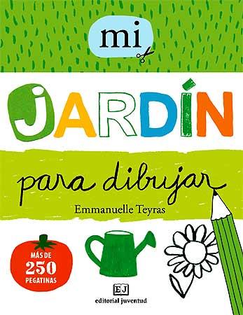 MI JARDIN PARA DIBUJAR | 9788426138781 | TEYRAS, EMMANUELLE | Galatea Llibres | Llibreria online de Reus, Tarragona | Comprar llibres en català i castellà online