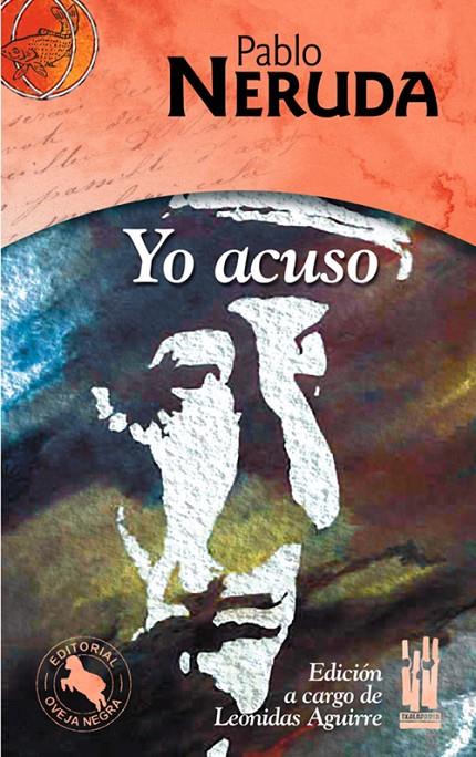 YO ACUSO | 9788481362732 | NERUDA, PABLO | Galatea Llibres | Llibreria online de Reus, Tarragona | Comprar llibres en català i castellà online