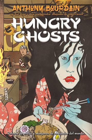 HUNGRY GHOSTS | 9788417390723 | BOURDAIN, ANTHONY | Galatea Llibres | Llibreria online de Reus, Tarragona | Comprar llibres en català i castellà online