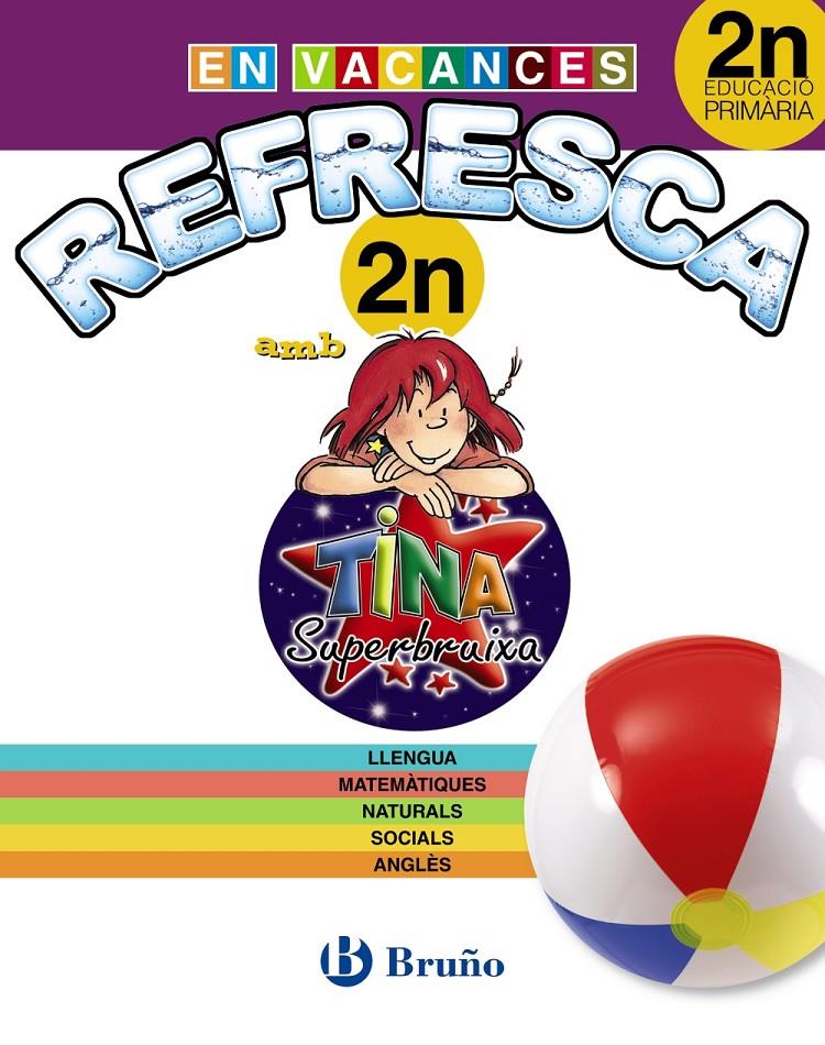 REFRESCA AMB LA TINA SUPERBRUIXA 2N PRIMÀRIA | 9788499061900 | Galatea Llibres | Llibreria online de Reus, Tarragona | Comprar llibres en català i castellà online