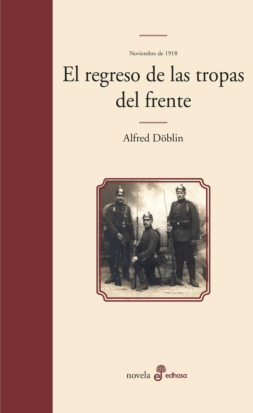 EL REGRESO DE LAS TROPAS DEL FRENTE | 9788435010474 | DOBLIN, ALFRED | Galatea Llibres | Llibreria online de Reus, Tarragona | Comprar llibres en català i castellà online