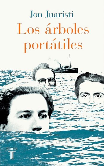 LOS ÁRBOLES PORTÁTILES | 9788430617685 | JUARISTI, JON | Galatea Llibres | Llibreria online de Reus, Tarragona | Comprar llibres en català i castellà online