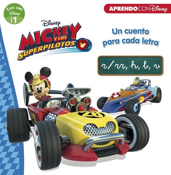 MICKEY Y LOS SUPERPILOTOS. UN CUENTO PARA CADA LETRA: R/RR, H, B, V (LEO CON DIS | 9788416931491 | DISNEY | Galatea Llibres | Llibreria online de Reus, Tarragona | Comprar llibres en català i castellà online