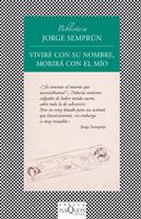 VIVIRÉ CON SU NOMBRE, MORIRÁ CON EL MÍO | 9788483833872 | SEMPRÚN, JORGE | Galatea Llibres | Llibreria online de Reus, Tarragona | Comprar llibres en català i castellà online