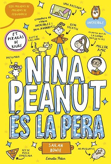 NINA PEANUT 1. NINA PEANUT ÉS LA PERA | 9788413899411 | BOWIE, SARAH | Galatea Llibres | Llibreria online de Reus, Tarragona | Comprar llibres en català i castellà online