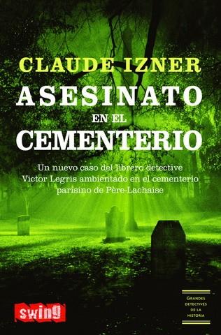 ASESINATO EN EL CEMENTERIO | 9788496746169 | IZNER, CLAUDE | Galatea Llibres | Llibreria online de Reus, Tarragona | Comprar llibres en català i castellà online