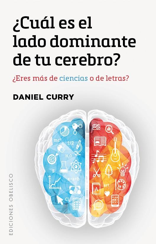 ¿CUáL ES EL LADO DOMINANTE DE TU CEREBRO? | 9788491112709 | CURRY, DANIEL | Galatea Llibres | Llibreria online de Reus, Tarragona | Comprar llibres en català i castellà online