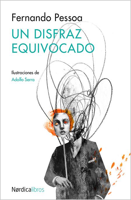 UN DISFRAZ EQUIVOCADO | 9788416112807 | PESSOA, FERNANDO | Galatea Llibres | Llibreria online de Reus, Tarragona | Comprar llibres en català i castellà online