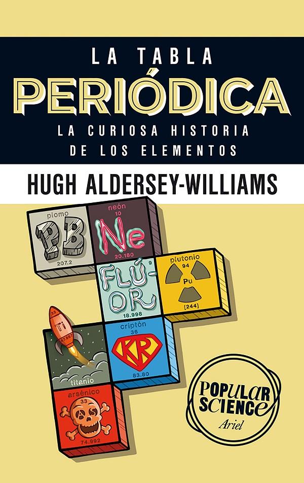 LA TABLA PERIÓDICA | 9788434422520 | ALDERSEY-WILLIAMS, HUGH | Galatea Llibres | Llibreria online de Reus, Tarragona | Comprar llibres en català i castellà online