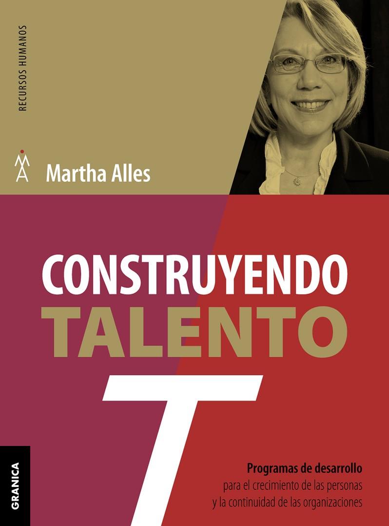 CONSTRUYENDO TALENTO | 9789506418984 | ALLES, MARTHA | Galatea Llibres | Llibreria online de Reus, Tarragona | Comprar llibres en català i castellà online