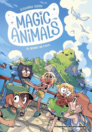 MAGIC ANIMALS 7. EL SECRET DE L'ILLA | 9788413898674 | ISERN, SUSANNA/DALMAU, CARLES | Galatea Llibres | Librería online de Reus, Tarragona | Comprar libros en catalán y castellano online