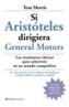 SI ARISTOTELES DIRIGIERA GENERAL MOTORS | 9788408059462 | MORRIS, TOM | Galatea Llibres | Librería online de Reus, Tarragona | Comprar libros en catalán y castellano online