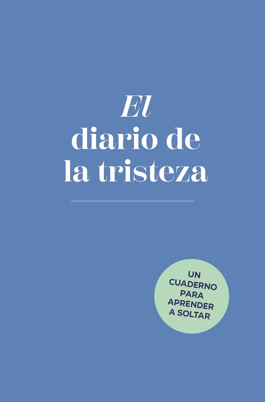 EL DIARIO DE LA TRISTEZA | 9788401034930 | BAAR, ELIAS | Galatea Llibres | Llibreria online de Reus, Tarragona | Comprar llibres en català i castellà online